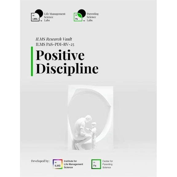 ILMS Research Vault - Positive Discipline (PaS-PDI-RV-25), (Paperback)