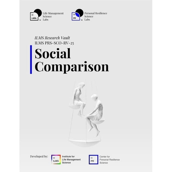 ILMS Research Vault - Social Comparison (PRS-SCO-RV-25), (Paperback)