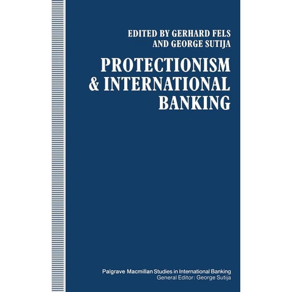 ILO Studies Protectionism and International Banking, (Paperback)
