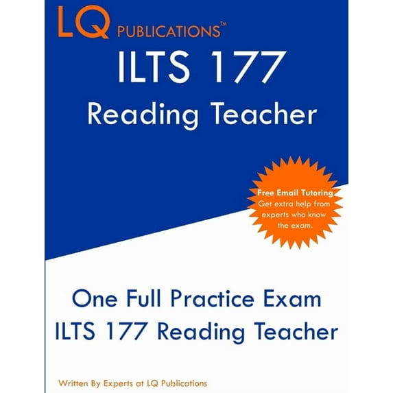 ILTS 177 Reading Teacher: One Full Practice Exam - Free Online Tutoring - Updated Exam Questions, (Paperback)