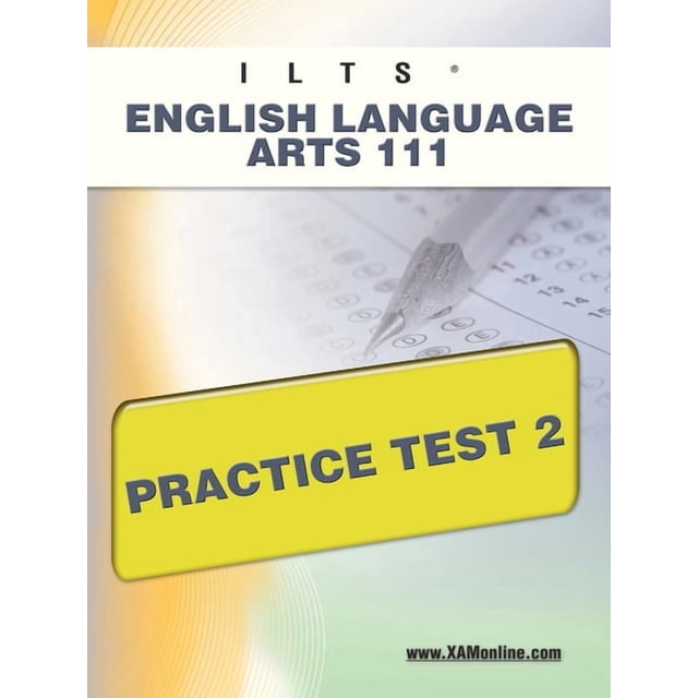 Ilts Ilts English Language Arts 111 Practice Test 2, (Paperback ...