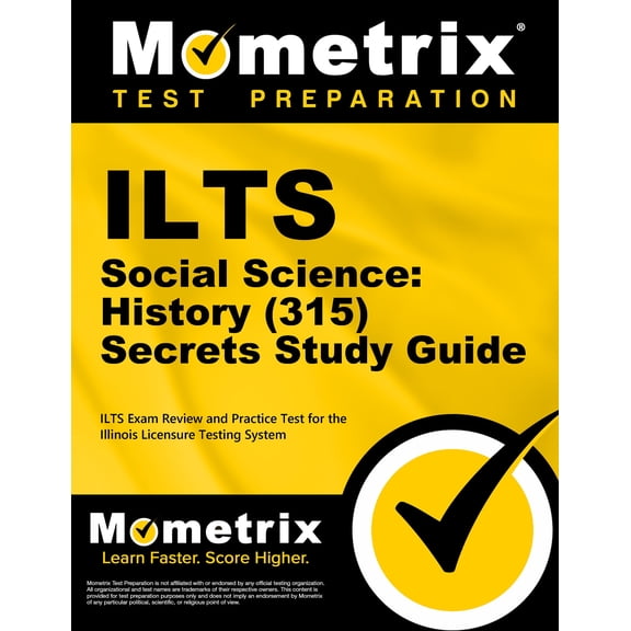 ILTS Social Science: History (315) Secrets Study Guide