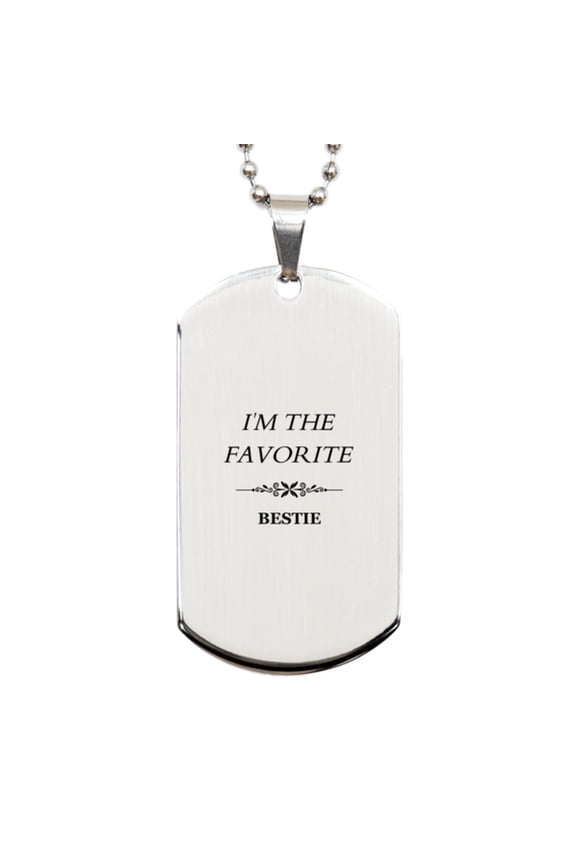 IM THE FAVORITE Dog Tag Bestie - Engraved Silver Necklace for Best Friends, Friendship Gift for Birthday, Graduation, and Christmas - Unique and Meaningful Jewelry for Her and Him