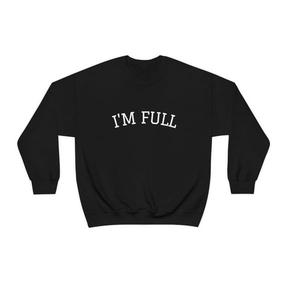IM FULL Unisex Crewneck Sweatshirt