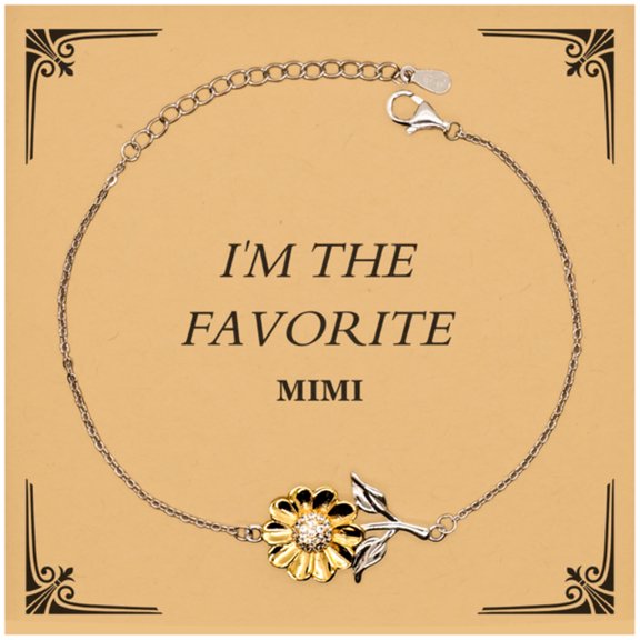 IM THE FAVORITE Sunflower Bracelet for Mimi - Inspirational Gift for Birthday, Mothers Day, Christmas - Engraved Jewelry to Show Love and Confidence