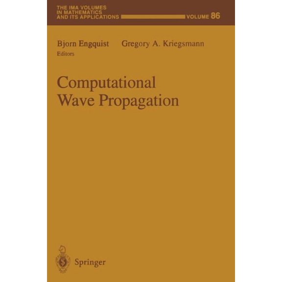 IMA Volumes in Mathematics and Its Appli Computational Wave Propagation, Book 86, (Paperback)