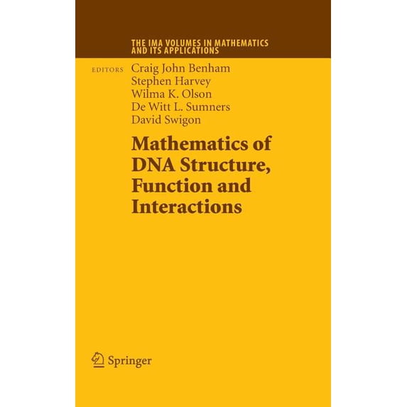 Dna Math IMA Volumes in Mathematics and Its Appli Mathematics of DNA Structure ...