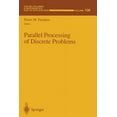 thumbnail image 1 of IMA Volumes in Mathematics and Its Appli Parallel Processing of Discrete Problems, Book 106, (Paperback), 1 of 1