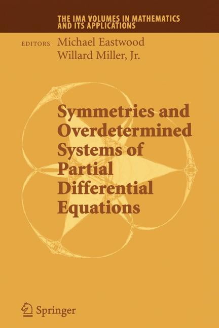 IMA Volumes in Mathematics and Its Appli Symmetries and Overdetermined ...