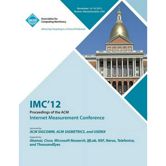 IMC 12 Proceedings of the ACM Internet Measurement Conference (Paperback)