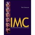 thumbnail image 1 of Pre-Owned Duncan ] IMC: Using Advertising & Promotion to Build Brands ] 2002 ] 1 (Hardcover) 025621476X 9780256214765, 1 of 1