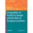 thumbnail image 1 of IMISCOE Research Geographies of Asylum in Europe and the Role of European Localities, (Paperback), 1 of 1