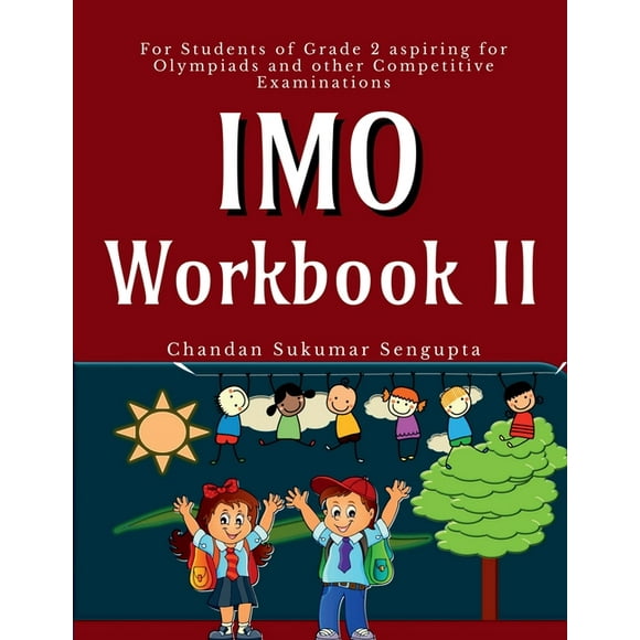 IMO Workbook II: For Students of Grade 2 aspiring for Olympiads and other Competitive Examinations, (Paperback)