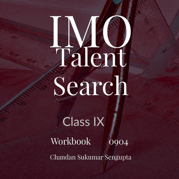IMO and Talent Search: Workbook 0401 Part I and II, (Paperback)