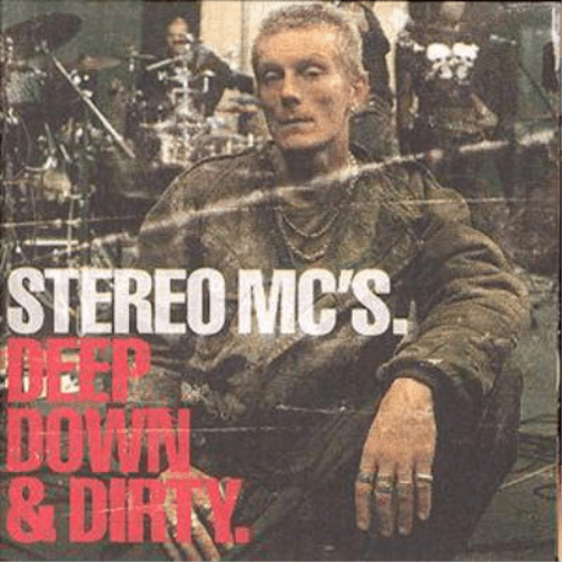 Deep Down & Dirty Stereo MCs (CD)