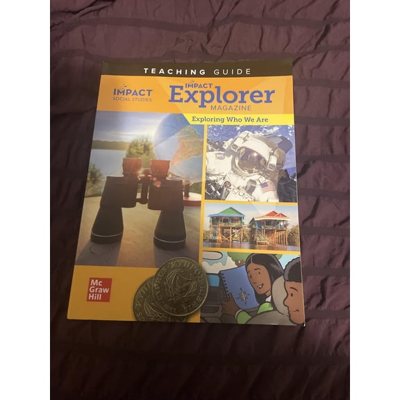 IMPACT Social Studies, Exploring Who We Are, Grade 2, IMPACT Explorer Magazine Teaching Guide