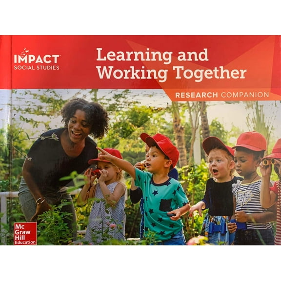 IMPACT Social Studies, Learning and Working Together, Grade K, Research Companion