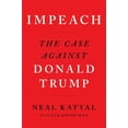 thumbnail image 1 of IMPEACH: THE CASE AGAINST DONALD TRUMP, 1 of 1