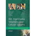 thumbnail image 1 of IMS Multimedia Telephony Over Cellular Systems: Voip Evolution in a Converged Telecommunication World, (Hardcover), 1 of 1