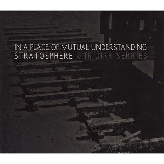 In a Place of Mutual Understanding Dirk Serries Audio Music CD