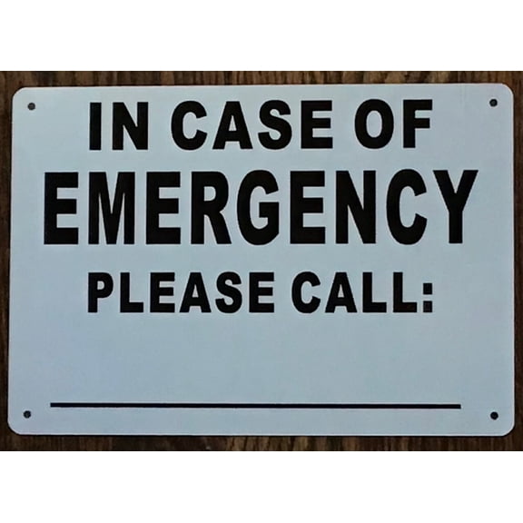 IN CASE OF EMERGENCY PLEASE CALL 911 SIGN (7X10, WHITE, ALUMINUM) -ref16822