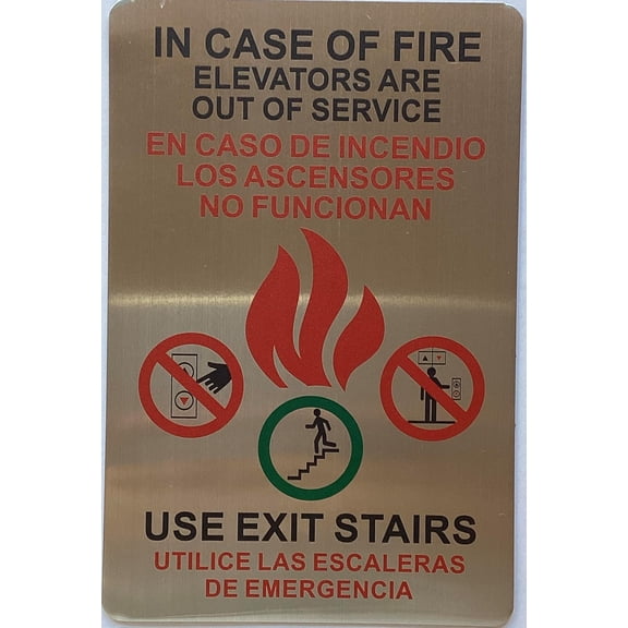 IN CASE OF FIRE ELEVATORS ARE OUT OF SERVICE USE EXIT STAIRS SIGN (SILVER,COME WITH DOUBLE SIDED TAPE, ALUMINUM,SIZE 6X9 INCH)