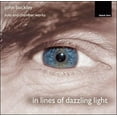 thumbnail image 1 of IN LINES OF DAZZLING LIGHT: JOHN BUCKLEY SOLO AND CHAMBER WORKS, 1 of 1