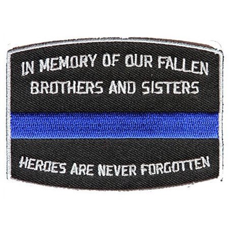 IN MEMORY OF OUR FALLEN BLUE LINE POLICE PATCH - Color - Veteran Owned Business.