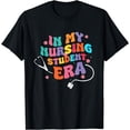 thumbnail image 1 of IN MY Nursing Student ERA Nursing Student Nurse Student T-Shirt, 1 of 4