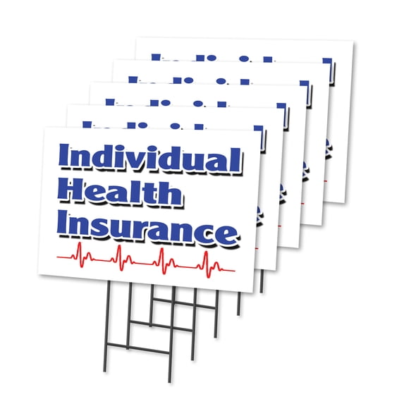 INDIVIDUAL HEALTH INSURANCE 5 Pack Of 12" x 16" Yard Sign & Stake | Advertise Your Business | Stake Included Image On Front Only | Made in The USA
