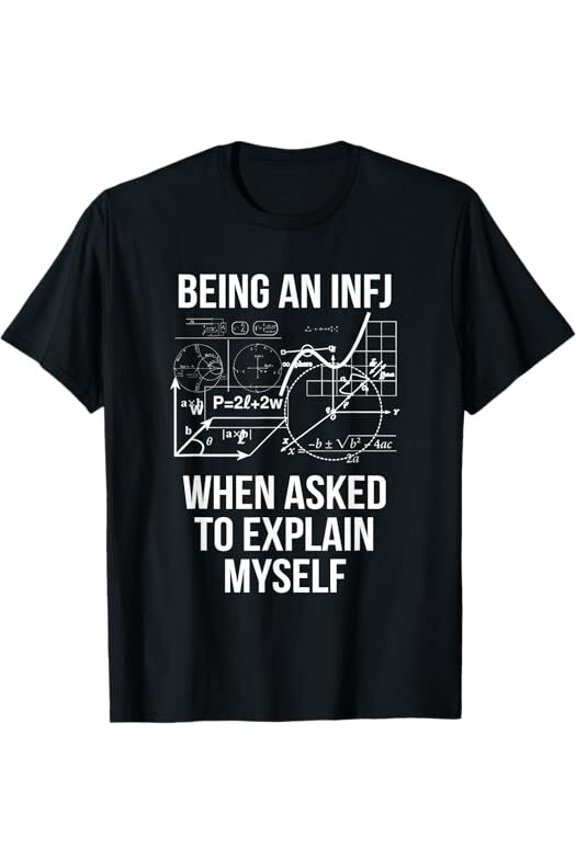 INFJ Introvert Explaining Myself Socially Awkward Personality Traits Geek T-Shirt