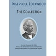 thumbnail image 1 of INGERSOLL LOCKWOOD The Collection: The Last President (Or 1900), Travels And Adventures Of Little Baron Trump, Baron Tru, (Paperback), 1 of 1