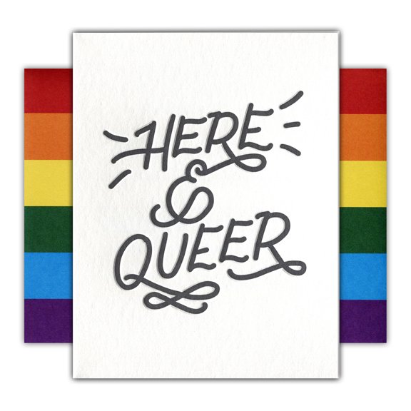 INK MEETS PAPER Pride Greeting Card - Here and Queer - single card
