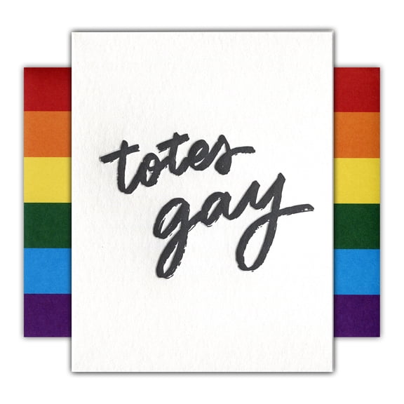 INK MEETS PAPER Pride Greeting Card - Totes Gay - single card