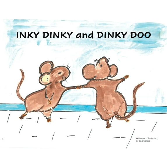 INKY DINKY and DINKY DOO (Hardcover)