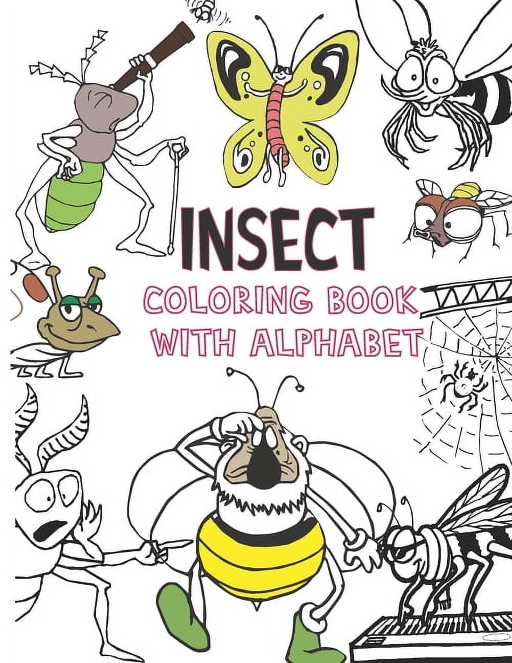 INSECT Coloring book with alphabet: ABC, Numbers, Insect coloring pages ...