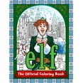 thumbnail image 1 of Elf: the Official Coloring Book, 64 pages (Paperback), 1 of 1