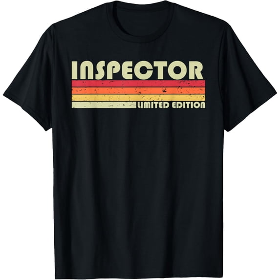 INSPECTOR Funny Job Title Profession Birthday Worker Idea T-Shirt