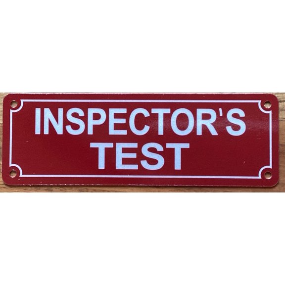 INSPECTOR'S TEST SIGN (RED BACKROUND,REFLECTIVE, ALUMINIUM-RUST FREE, SIZE 2X6 INCH)