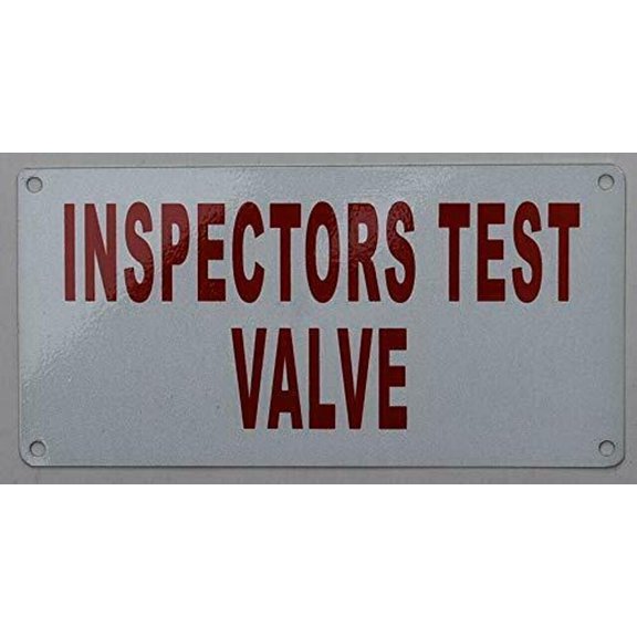 INSPECTORS TEST VALVE SIGN (3X6,WHITE BRUSH SILVER BACKGROUND,ALUMINUM) -ref16822
