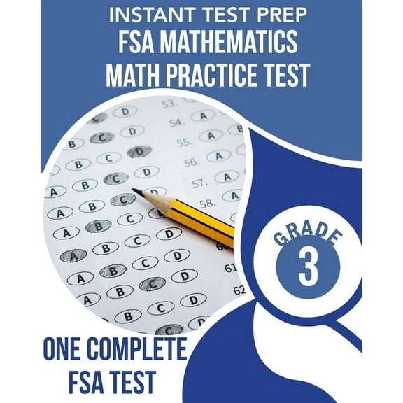 INSTANT TEST PREP FSA Mathematics Math Practice Test Grade 3, (Paperback)