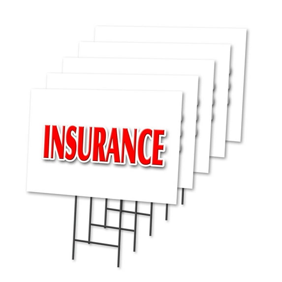 INSURANCE 5 Pack Of 12" x 16" Yard Sign & Stake | Advertise Your Business | Stake Included Image On Front Only | Made in The USA
