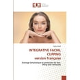 thumbnail image 1 of INTEGRATIVE FACIAL CUPPING version française (Paperback), 1 of 1