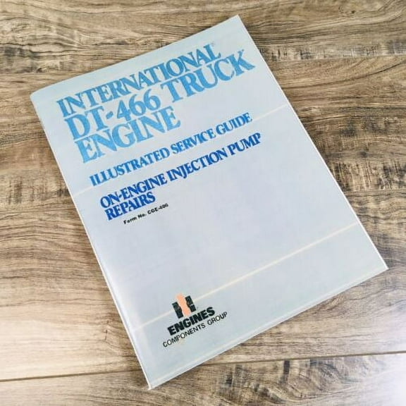 INTERNATIONAL DT-466 TRUCK ENGINE INJECTIONS PUMP SERVICE MANUAL REPAIR OVERHAUL