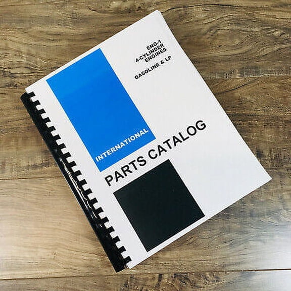 INTERNATIONAL ENG1 4 CYLINDER ENGINES GAS PARTS MANUAL CATALOG BOOK ASSEMBLY