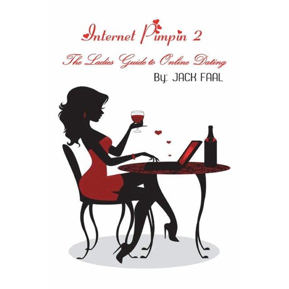 INTERNET PIMPIN 2 The Ladies Guide to Online Dating, (Paperback)