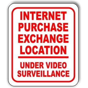 INTERNET PURCHASE EXCHANGE LOCATION RED Aluminum Composite Outdoor Sign 8.5" x10"