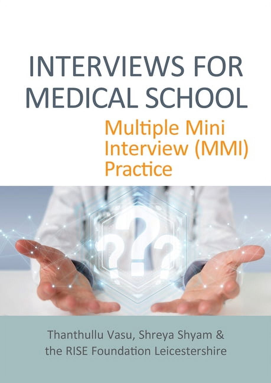 Interviews for Medical School: Multiple Mini Interview (MMI) Practice ...