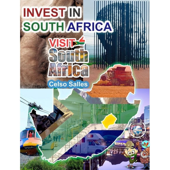 INVEST IN SOUTH AFRICA - VISIT SOUTH AFRICA - Celso Salles: Invest in Africa Collection, (Hardcover)