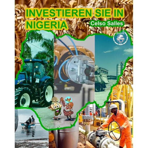 INVESTIEREN SIE IN NIGERIA - Celso Salles: Investieren Sie in die Afrika-Sammlung, (Paperback)